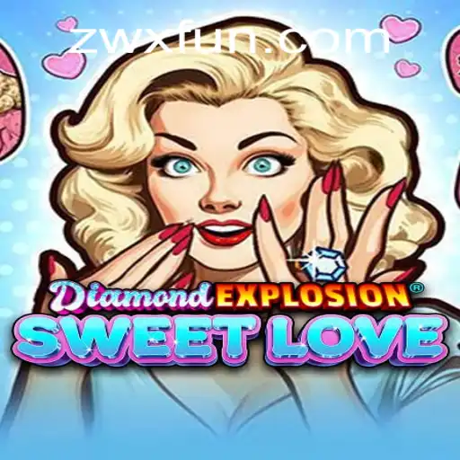 Unveiling DiamondExplosionSweetLove: A Journey into the Gem-Centric Gaming Experience